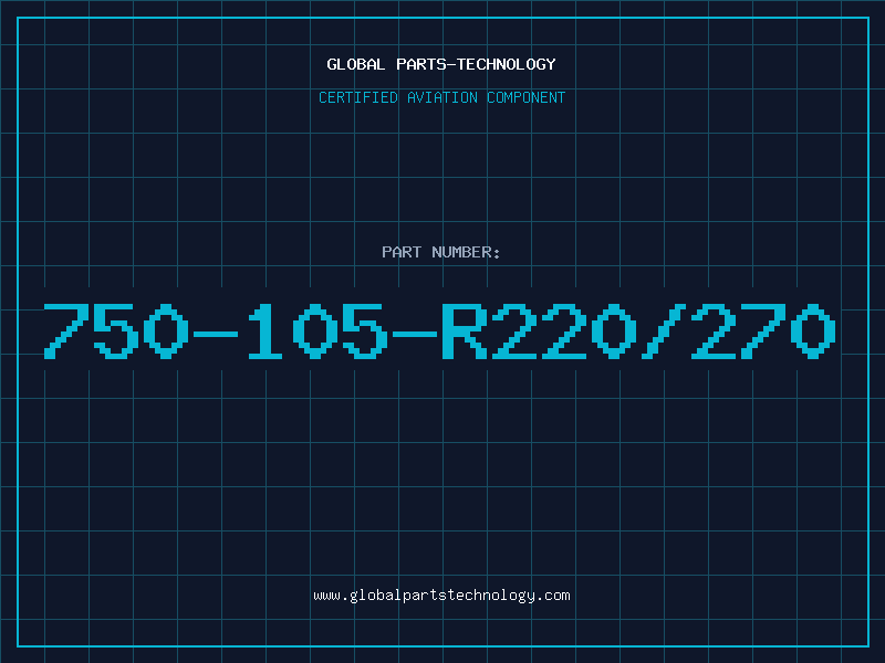 Aviation Part 750-105-R220/270