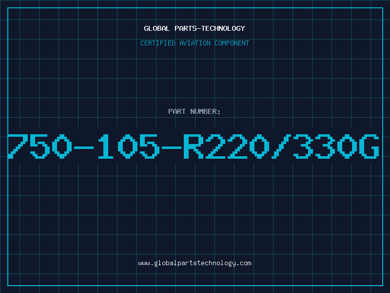 Aviation Part 750-105-R220/330G