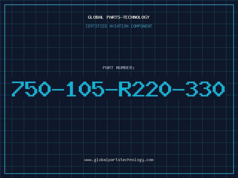 Aviation Part 750-105-R220-330