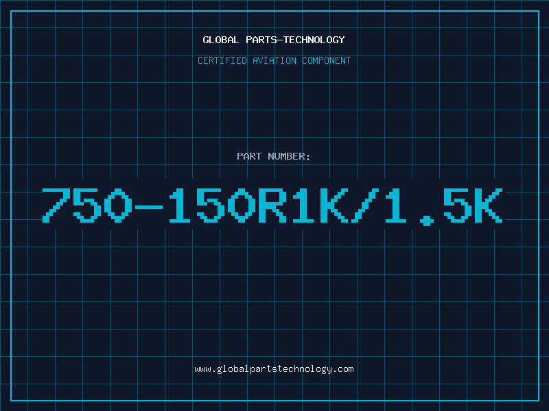 Aviation Part 750-150R1K/1.5K