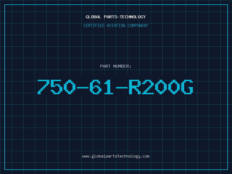 Aviation Part 750-61-R200G