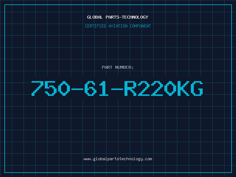 Aviation Part 750-61-R220KG