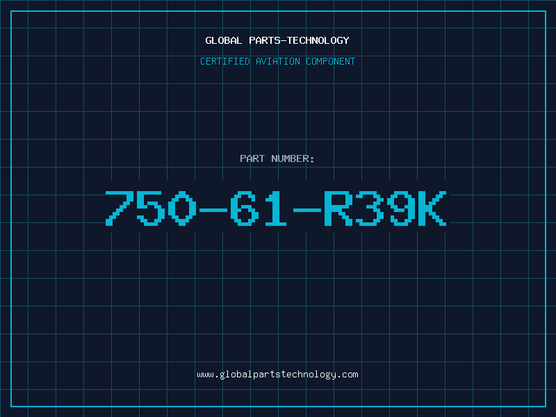 Aviation Part 750-61-R39K