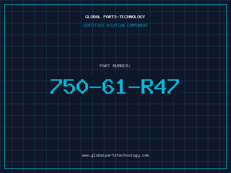 Aviation Part 750-61-R47