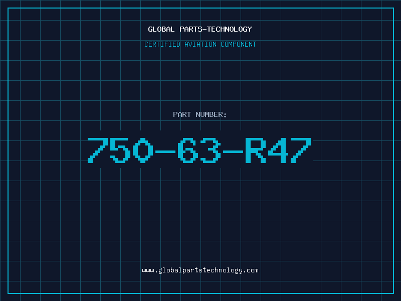 Aviation Part 750-63-R47