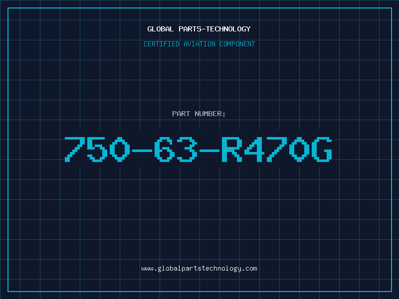 Aviation Part 750-63-R470G