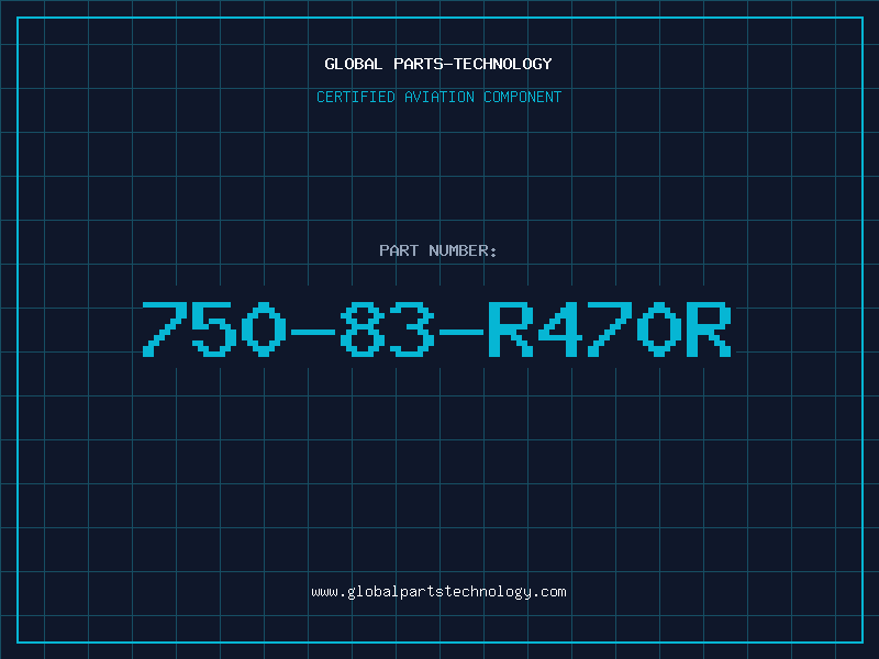 Aviation Part 750-83-R470r