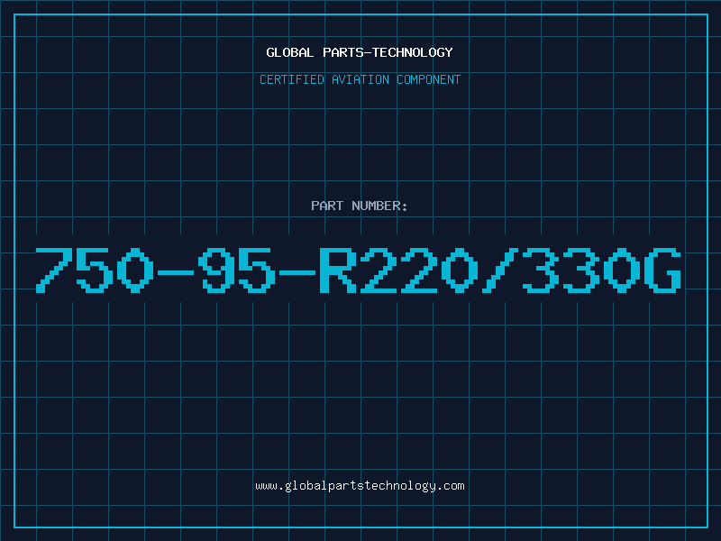 Aviation Part 750-95-R220/330G