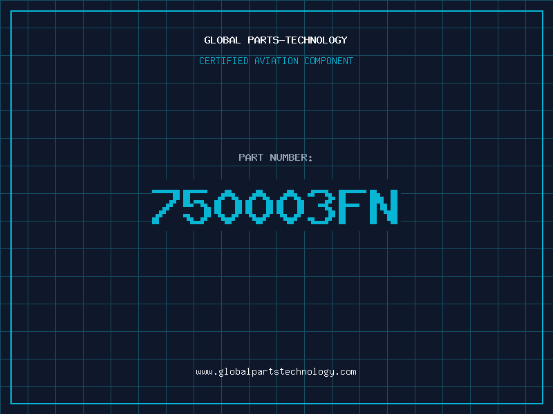 Aviation Part 750003FN