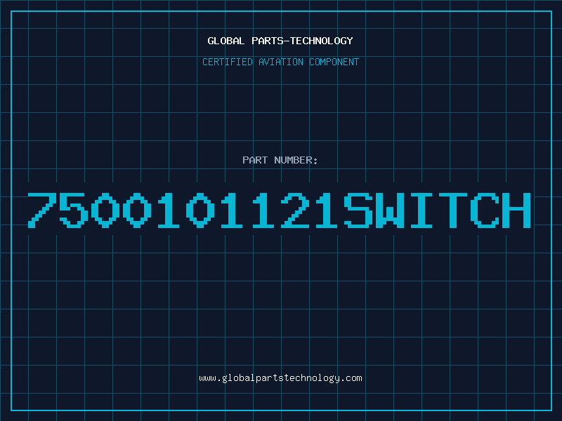 Aviation Part 7500101121Switch