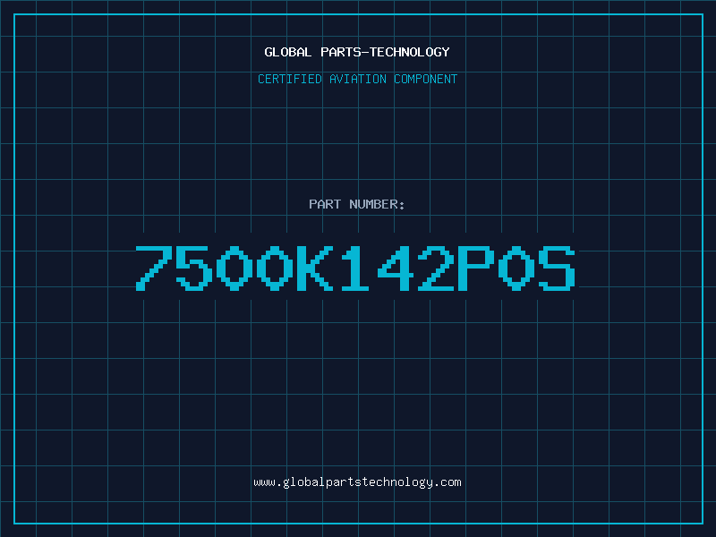 Aviation Part 7500K142P0S
