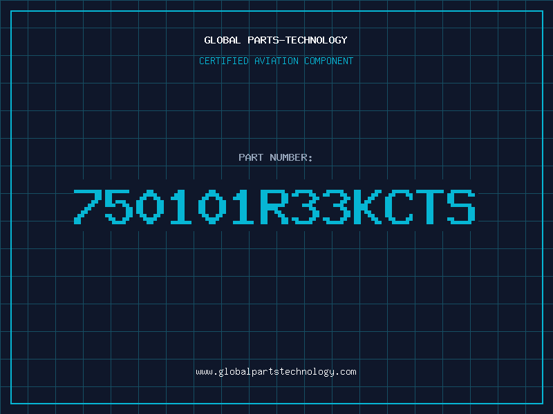Aviation Part 750101R33KCTS