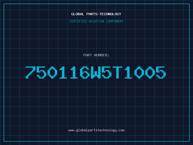 Aviation Part 750116W5T1005
