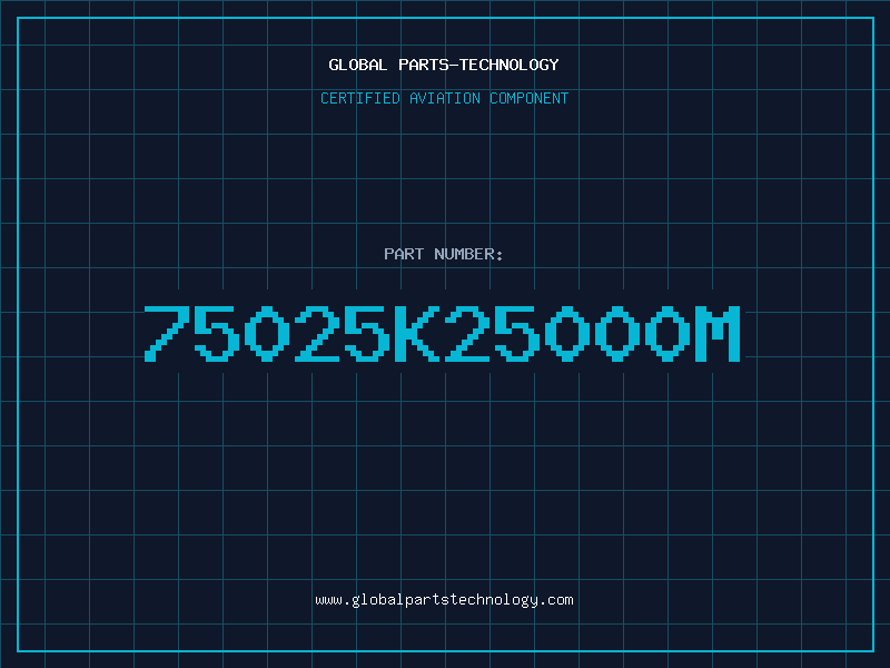 Aviation Part 75025K25000M