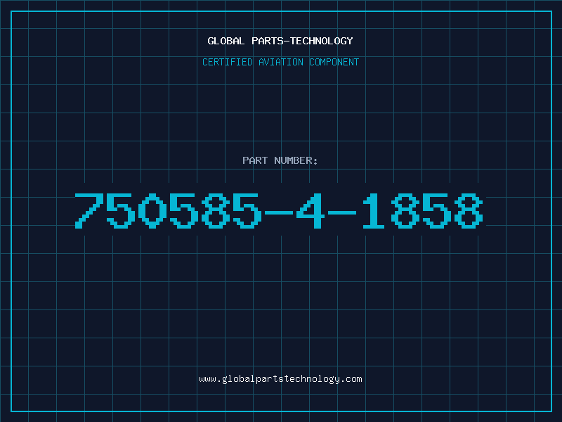 Aviation Part 750585-4-1858