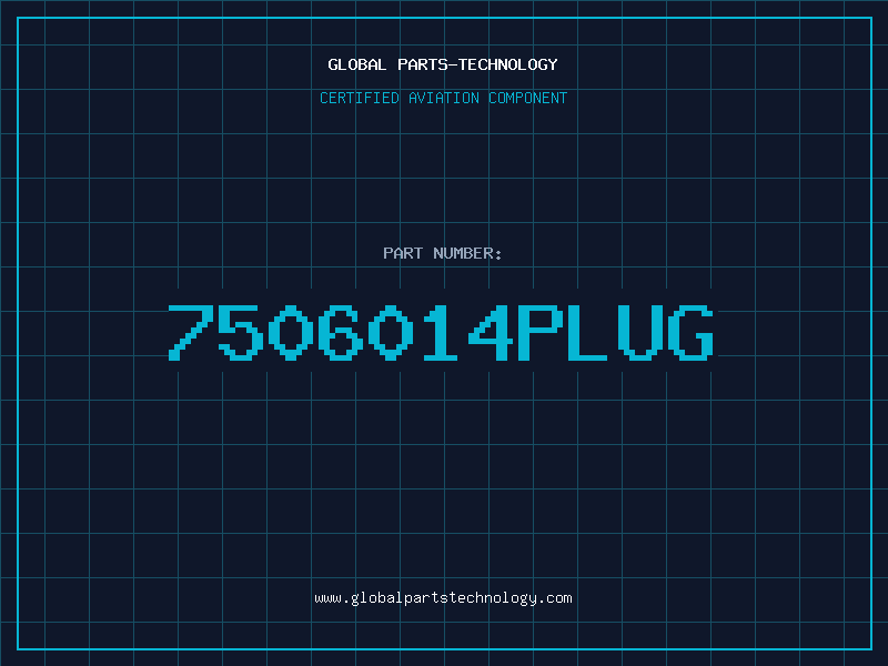 Aviation Part 7506014PLUG