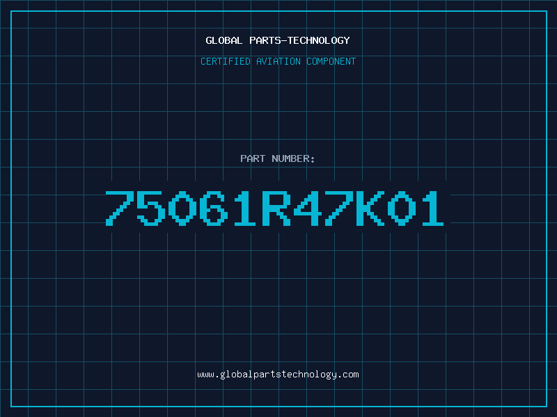 Aviation Part 75061R47K01