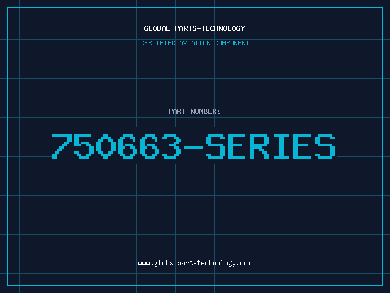 Aviation Part 750663-SERIES