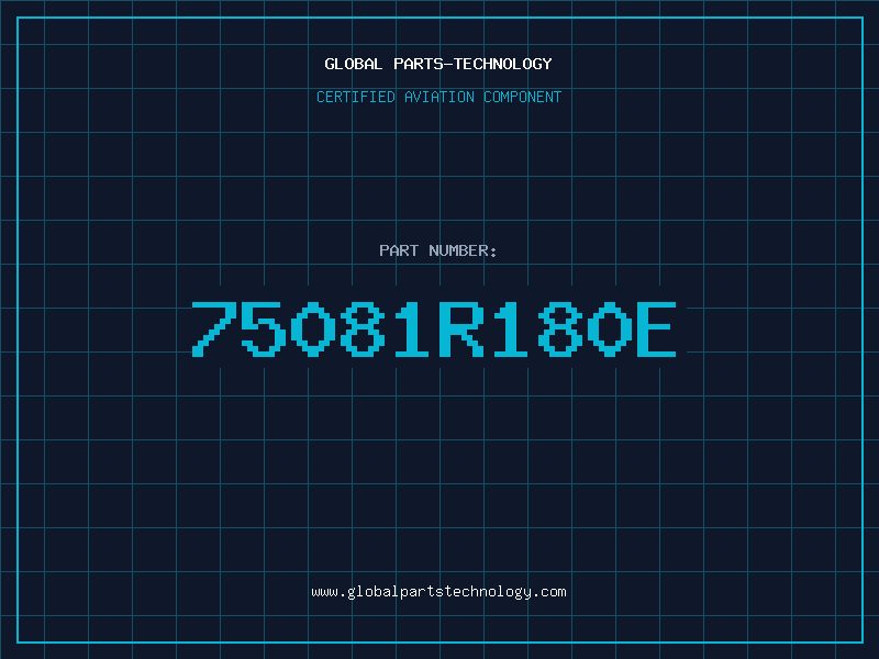 Aviation Part 75081R180E