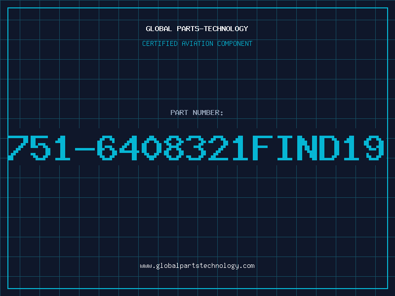 Aviation Part 751-6408321FIND19