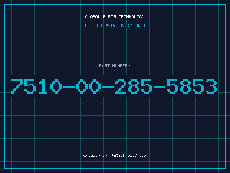 Aviation Part 7510-00-285-5853