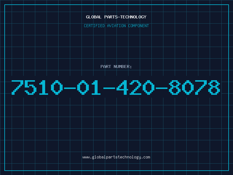 Aviation Part 7510-01-420-8078
