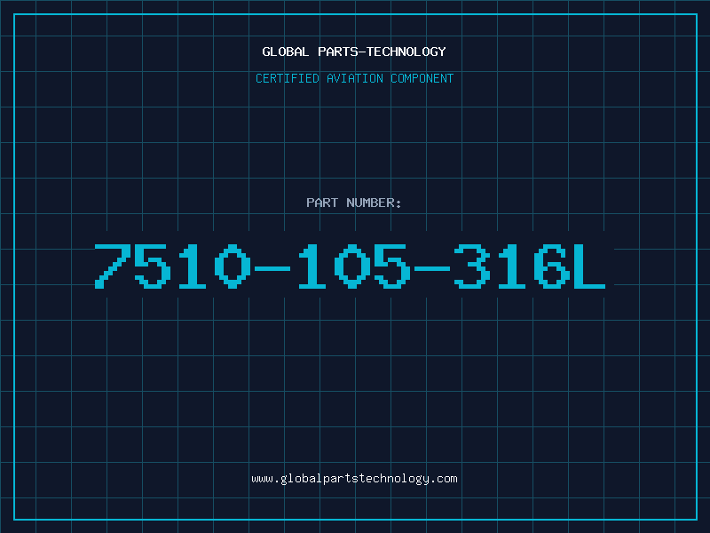 Aviation Part 7510-105-316L