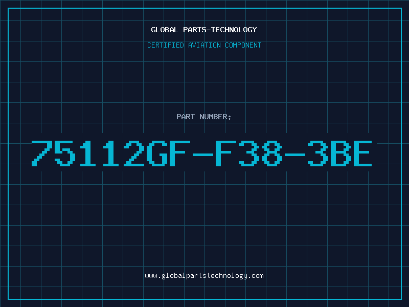 Aviation Part 75112GF-F38-3BE