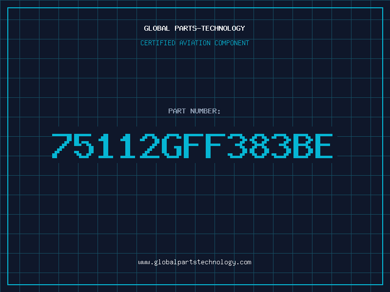 Aviation Part 75112GFF383BE
