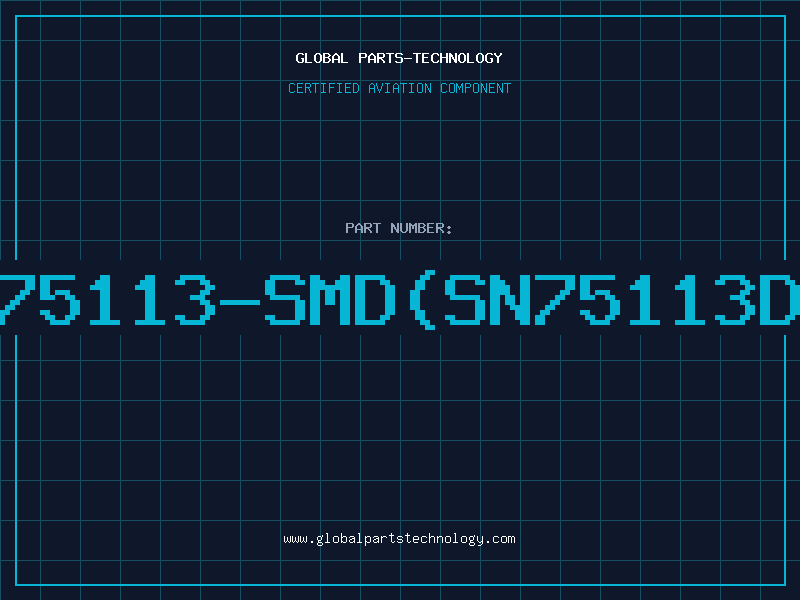 Aviation Part 75113-SMD(SN75113D