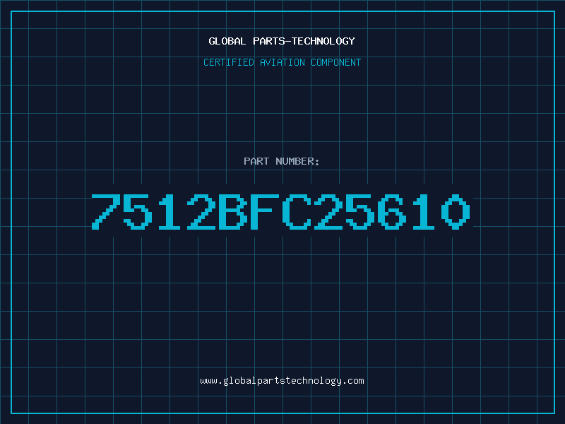 Aviation Part 7512BFC25610