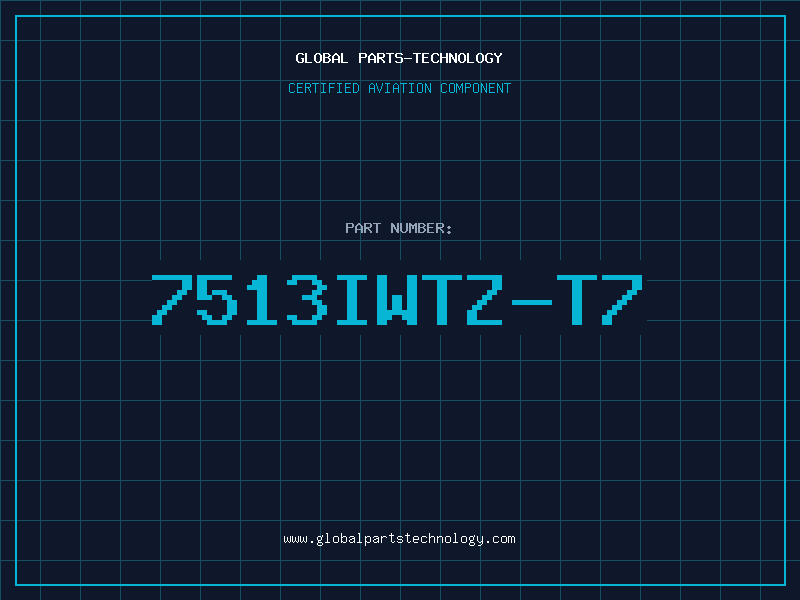 Aviation Part 7513IWTZ-T7