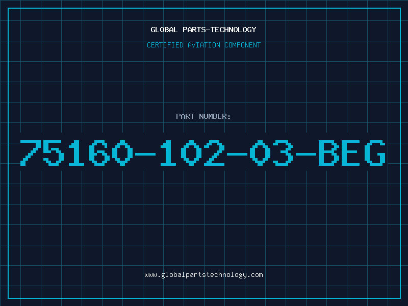 Aviation Part 75160-102-03-BEG