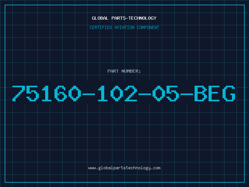 Aviation Part 75160-102-05-BEG