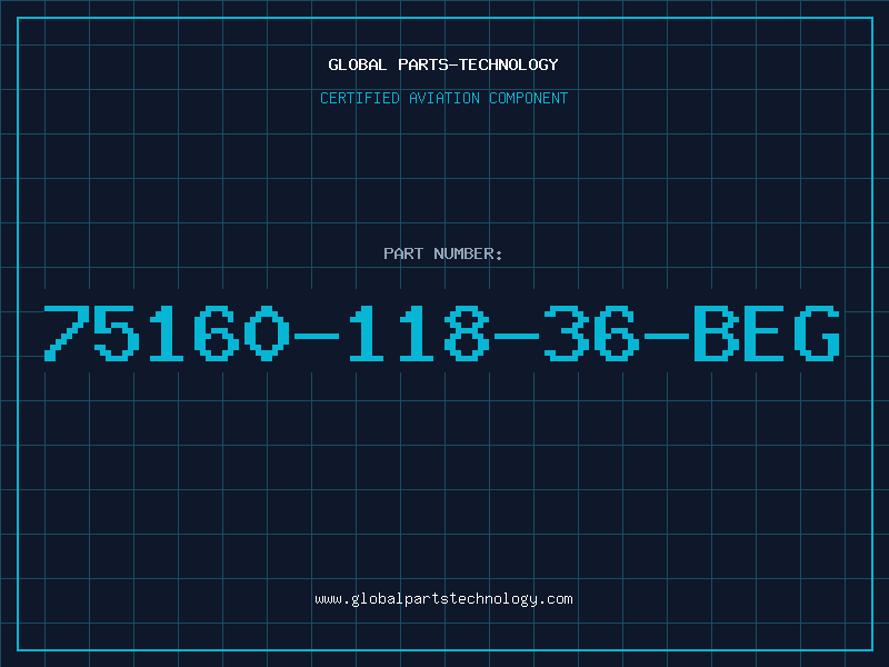 Aviation Part 75160-118-36-BEG