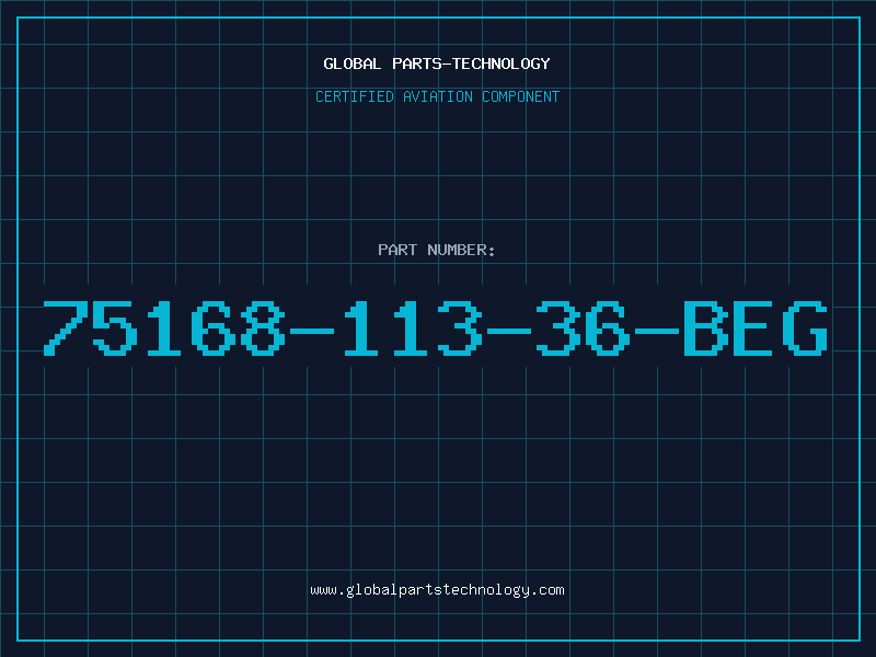 Aviation Part 75168-113-36-BEG
