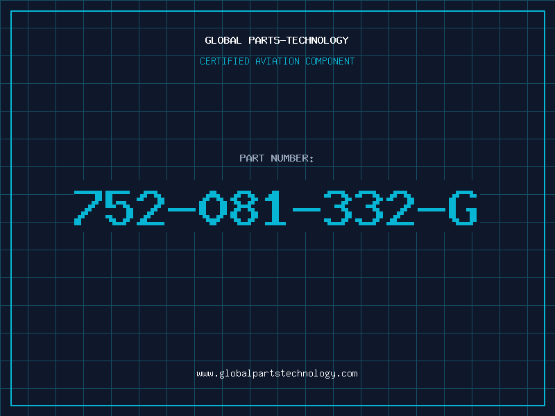 Aviation Part 752-081-332-G