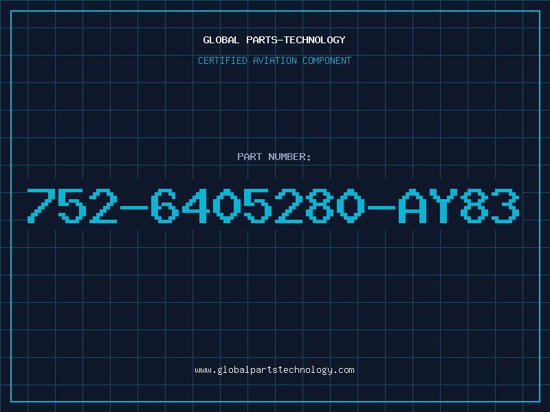 Aviation Part 752-6405280-AY83