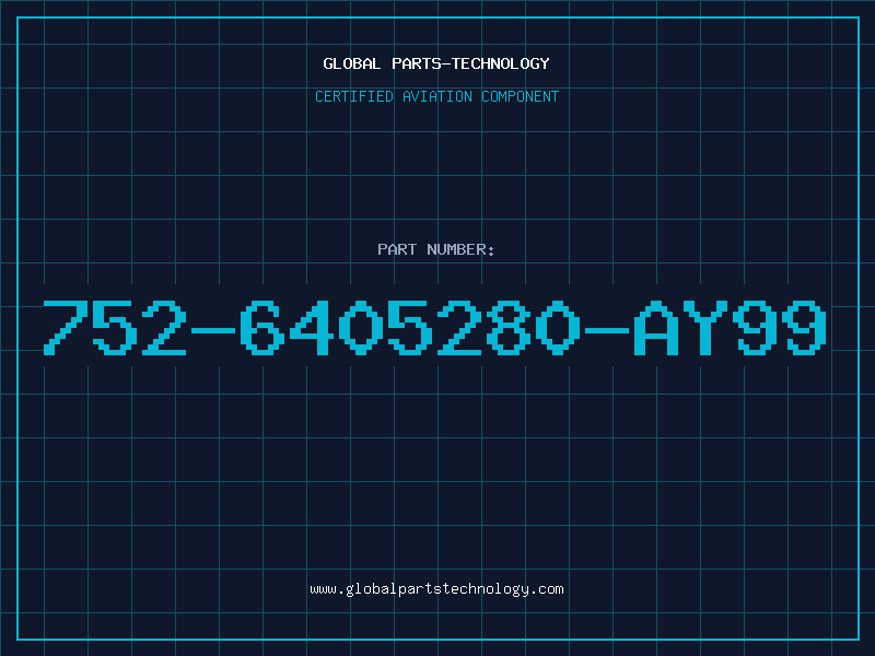Aviation Part 752-6405280-AY99