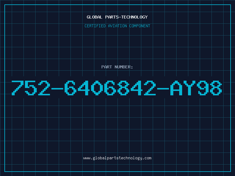 Aviation Part 752-6406842-AY98