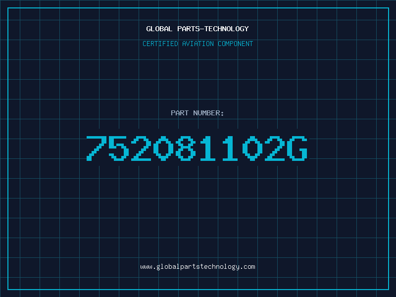 Aviation Part 752081102G