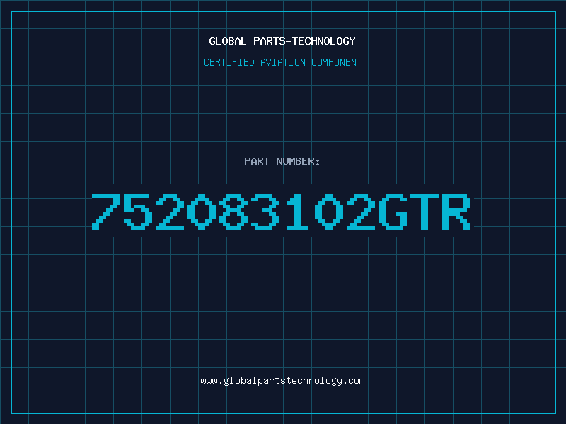 Aviation Part 752083102GTR