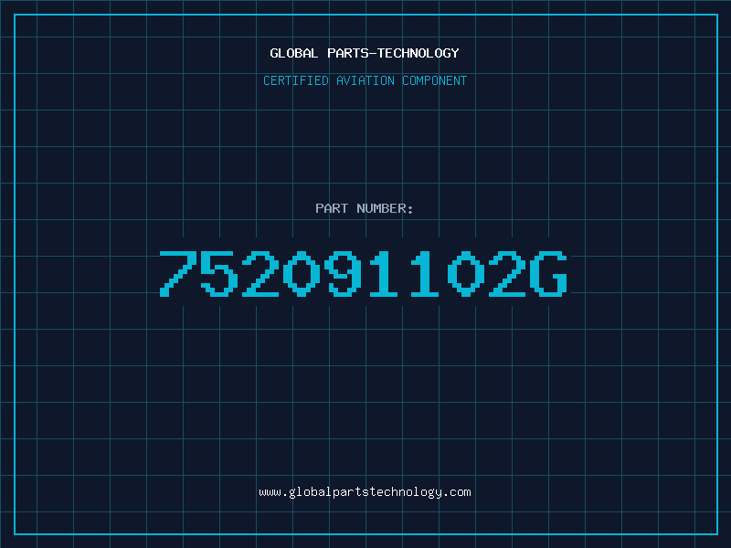 Aviation Part 752091102G