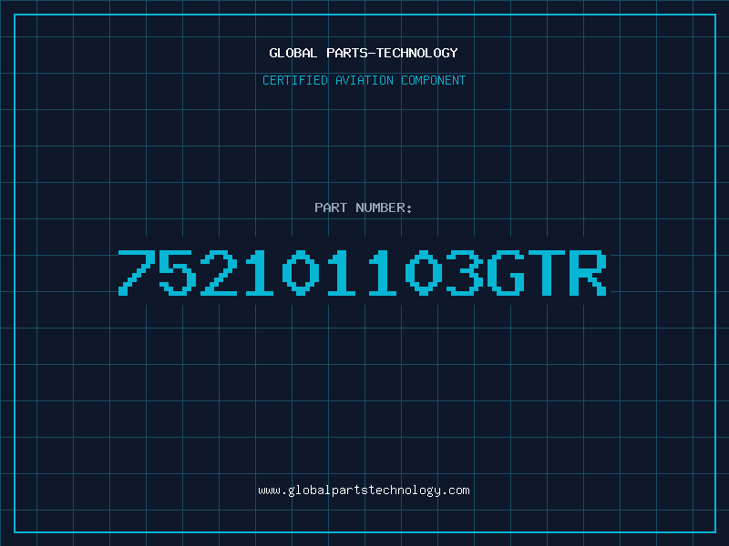 Aviation Part 752101103GTR