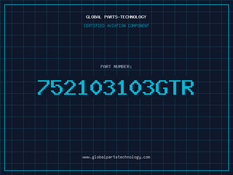 Aviation Part 752103103GTR
