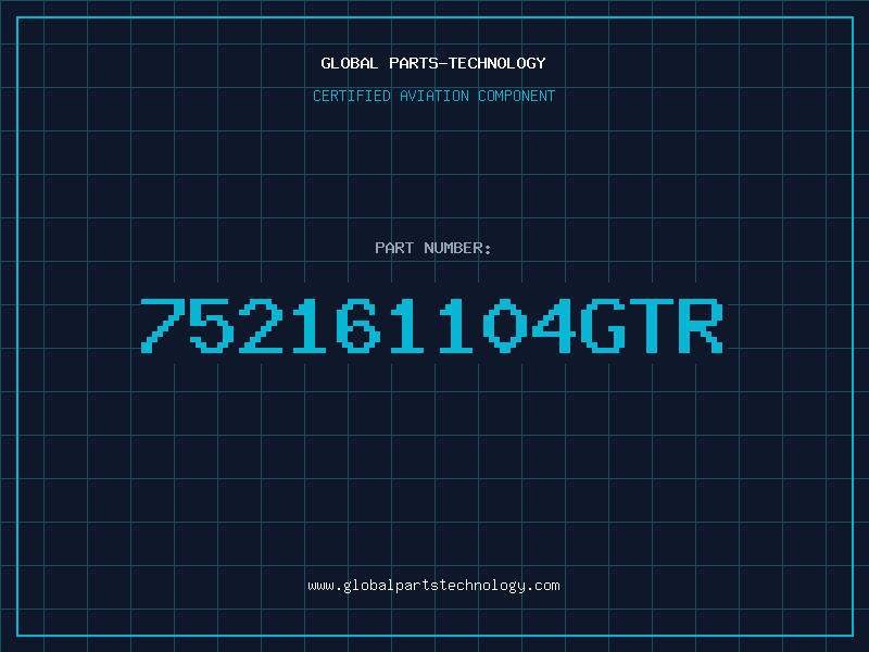 Aviation Part 752161104GTR