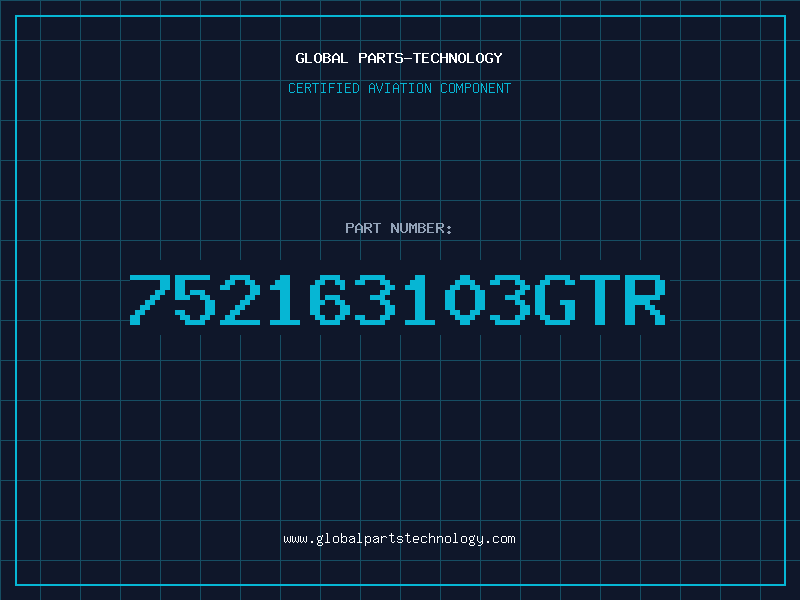 Aviation Part 752163103GTR