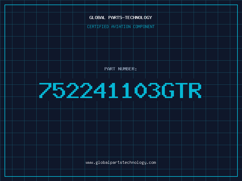 Aviation Part 752241103GTR