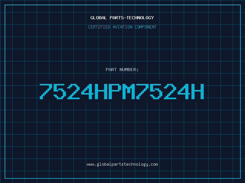 Aviation Part 7524HPM7524H