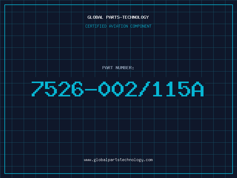 Aviation Part 7526-002/115A